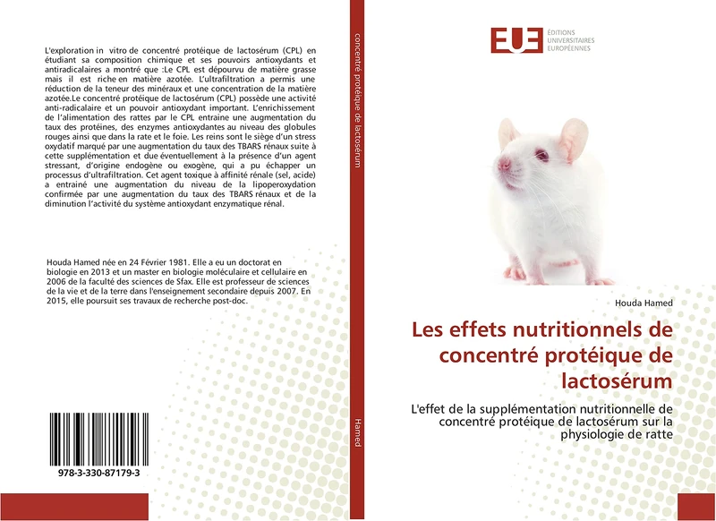 Les effets nutritionnels de concentré protéique de lactosérum: L'effet de la supplémentation nutritionnelle de concentré protéique de lactosérum sur la physiologie de ratte