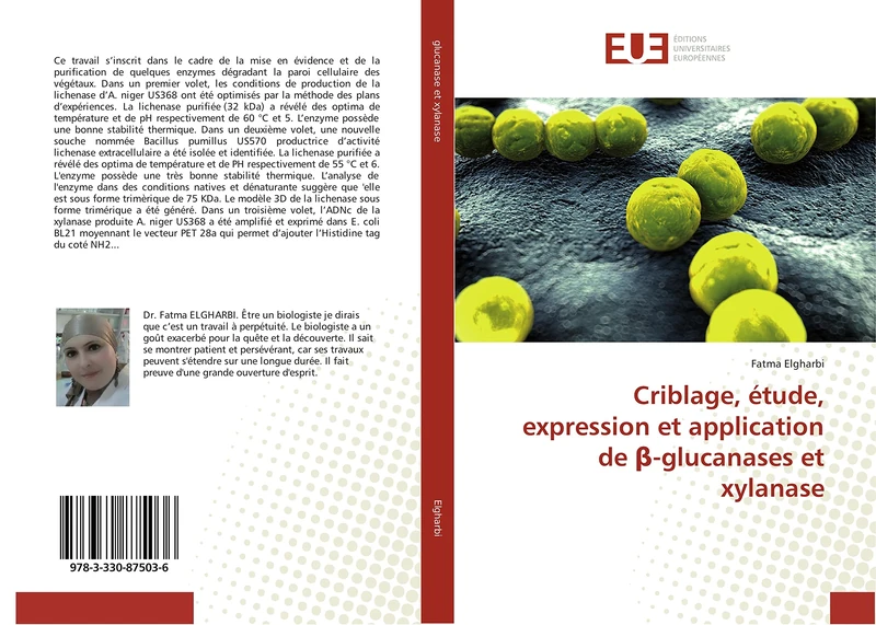 Criblage, étude, expression et application de β-glucanases et xylanase