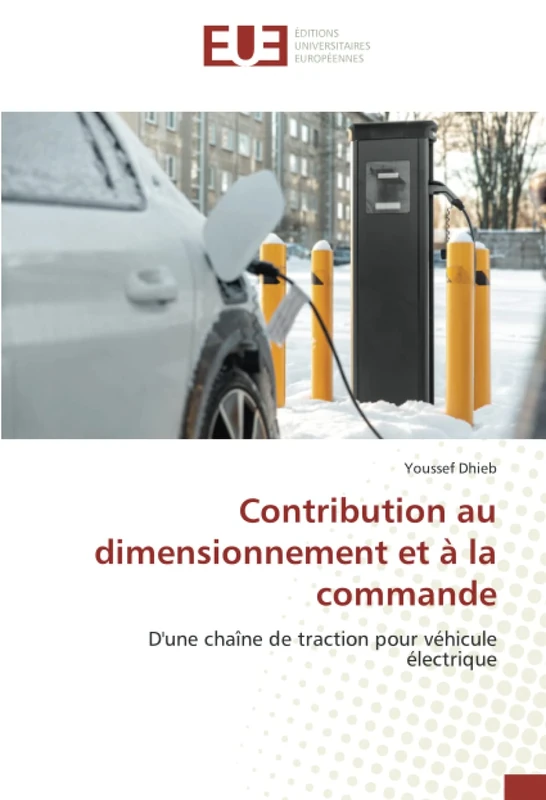 Contribution au dimensionnement et à la commande: D'une chaîne de traction pour véhicule électrique