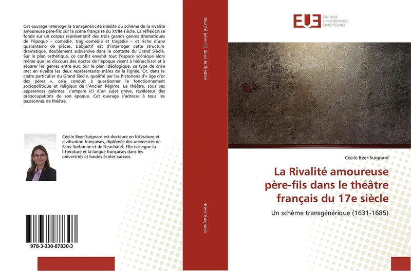 La Rivalité amoureuse père-fils dans le théâtre français du 17e siècle: Un schème transgénérique (1631-1685)