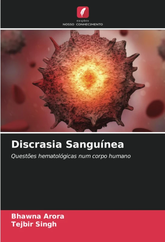 Discrasia Sanguínea: Questões hematológicas num corpo humano
