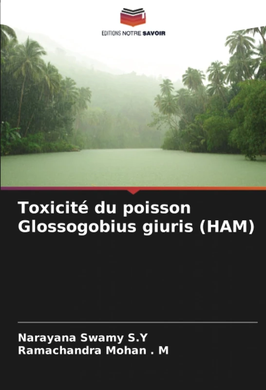 Toxicité du poisson Glossogobius giuris (HAM)