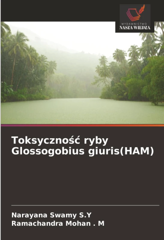 Toksyczność ryby Glossogobius giuris(HAM)