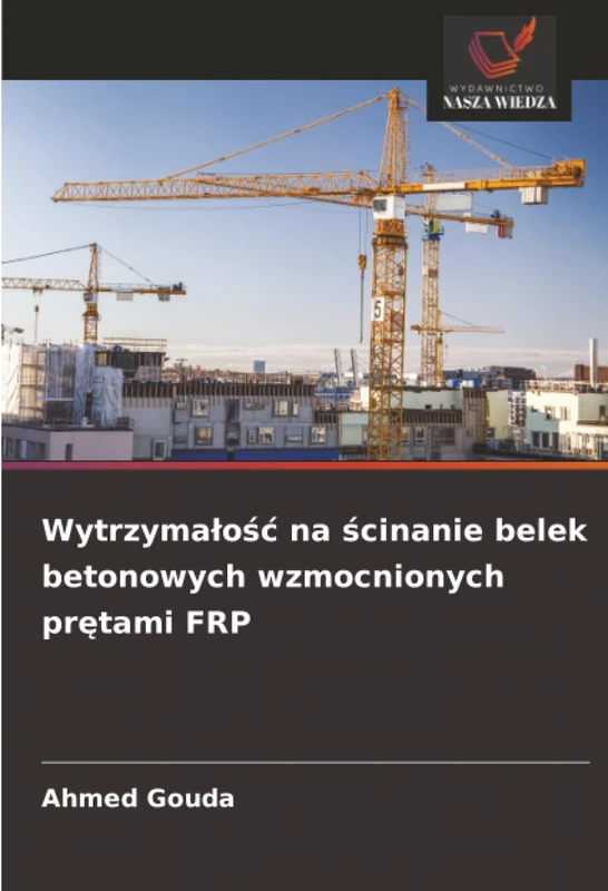 Wytrzymałość na ścinanie belek betonowych wzmocnionych prętami FRP