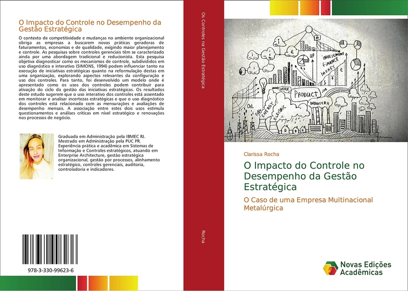 O Impacto do Controle no Desempenho da Gestão Estratégica: O Caso de uma Empresa Multinacional Metalúrgica