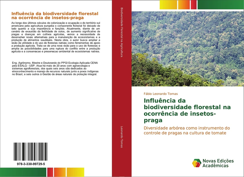 Influência da biodiversidade florestal na ocorrência de insetos-praga: Diversidade arbórea como instrumento do controle de pragas na cultura de tomate