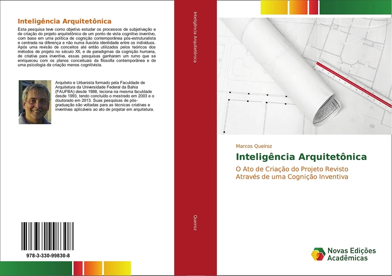 Inteligência Arquitetônica: O Ato de Criação do Projeto Revisto Através de uma Cognição Inventiva