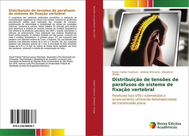 Distribuição de tensões de parafusos do sistema de fixação vertebral: Parafusos tipo USS I submetidos a arrancamento utilizando fotoelasticidade de transmissão plana