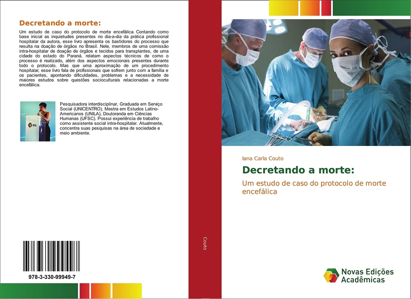 Decretando a morte:: Um estudo de caso do protocolo de morte encefálica
