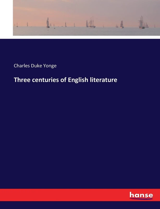 Three centuries of English literature