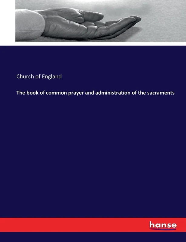 The book of common prayer and administration of the sacraments - Image 1