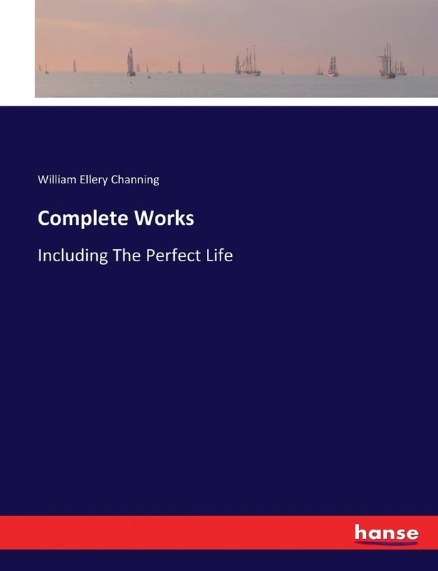 Complete Works: Including The Perfect Life