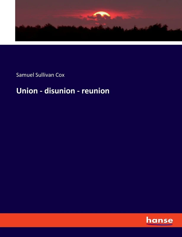 Union - disunion - reunion - Image 1