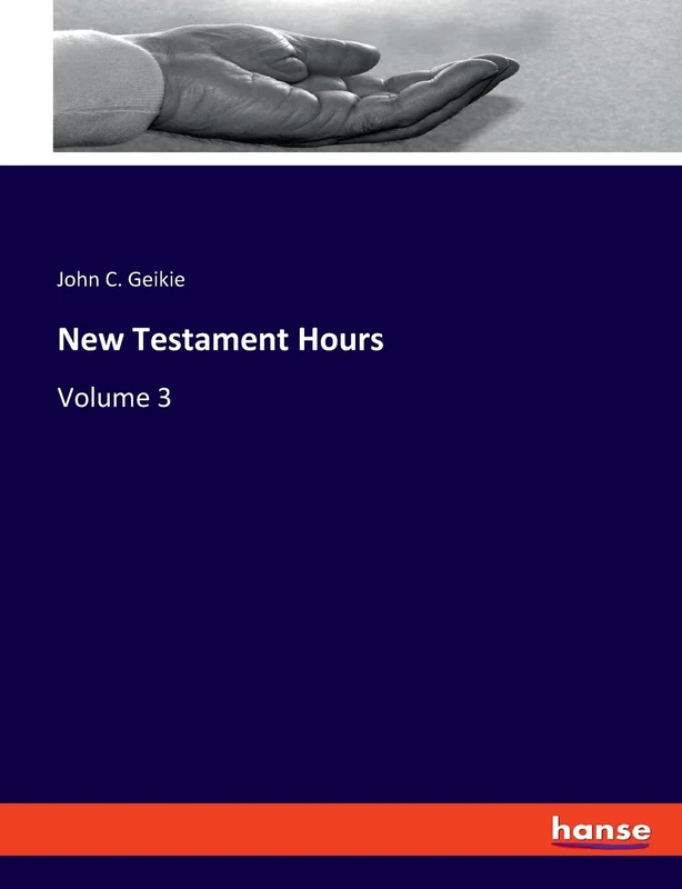 New Testament Hours: Volume 3 - Image 1