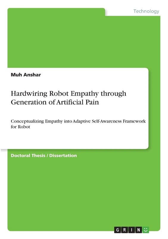 Hardwiring Robot Empathy through Generation of Artificial Pain: Conceptualizing Empathy into Adaptive Self-Awareness Framework for Robot - Image 1