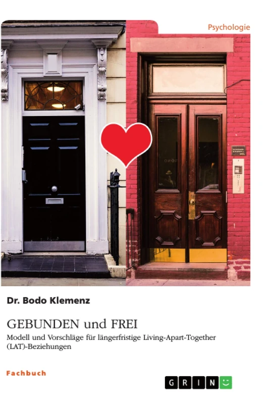Living-Apart-Together. Modell und Vorschläge für die längerfristige Praxis einer eigenständigen Lebensform - Image 1