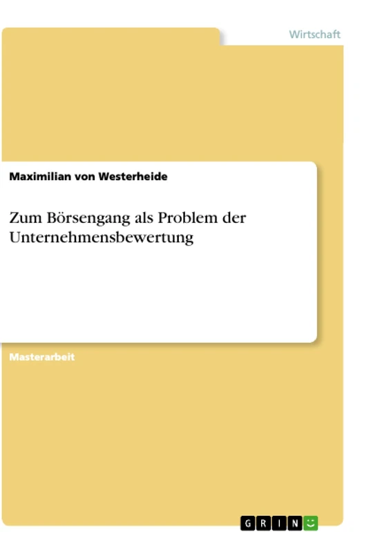 Zum Börsengang als Problem der Unternehmensbewertung