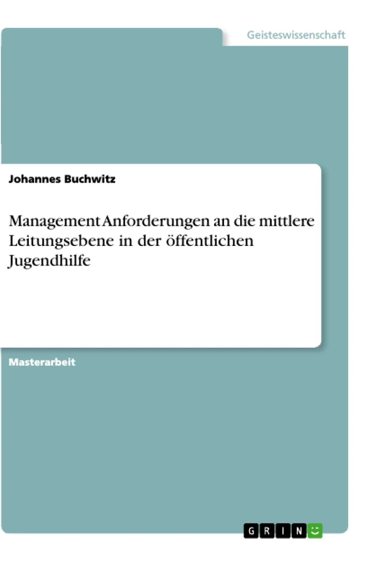 Management Anforderungen an die mittlere Leitungsebene in der öffentlichen Jugendhilfe