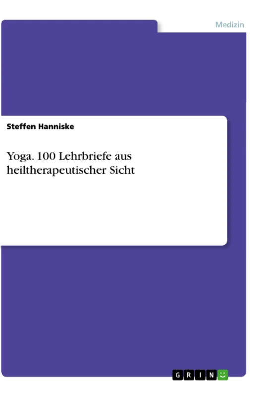 GRIN Verlag - Yoga. 100 Lehrbriefe aus heiltherapeutischer Sicht