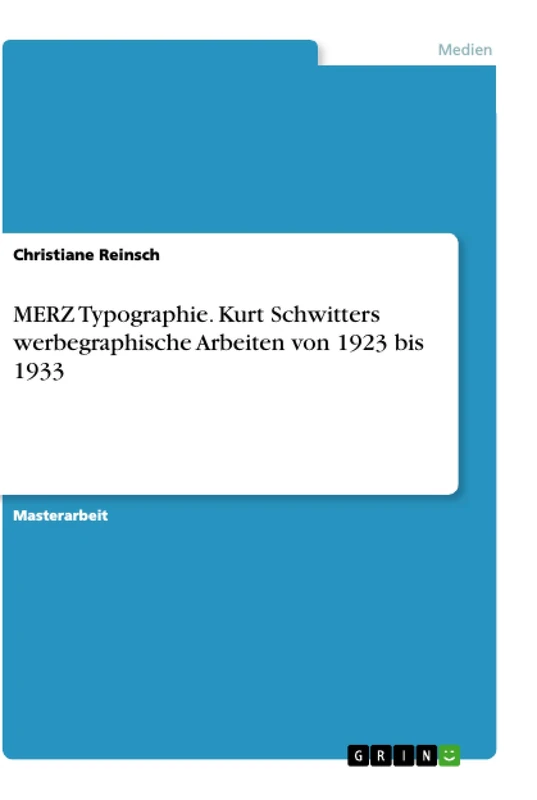 MERZ Typographie. Kurt Schwitters werbegraphische Arbeiten von 1923 bis 1933 - Image 1