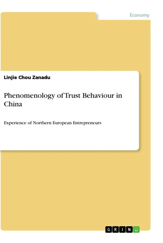 Phenomenology of Trust Behaviour in China: Experience of Northern European Entrepreneurs