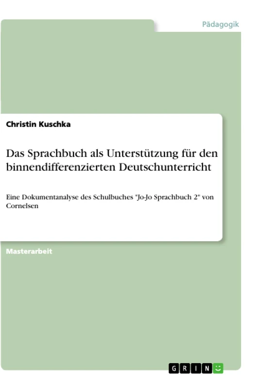Das Sprachbuch als Unterstützung für den binnendifferenzierten Deutschunterricht: Eine Dokumentanalyse des Schulbuches "Jo-Jo Sprachbuch 2" von Cornelsen - Image 1