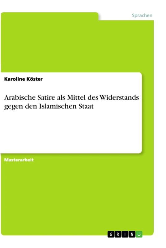 Arabische Satire als Mittel des Widerstands gegen den Islamischen Staat