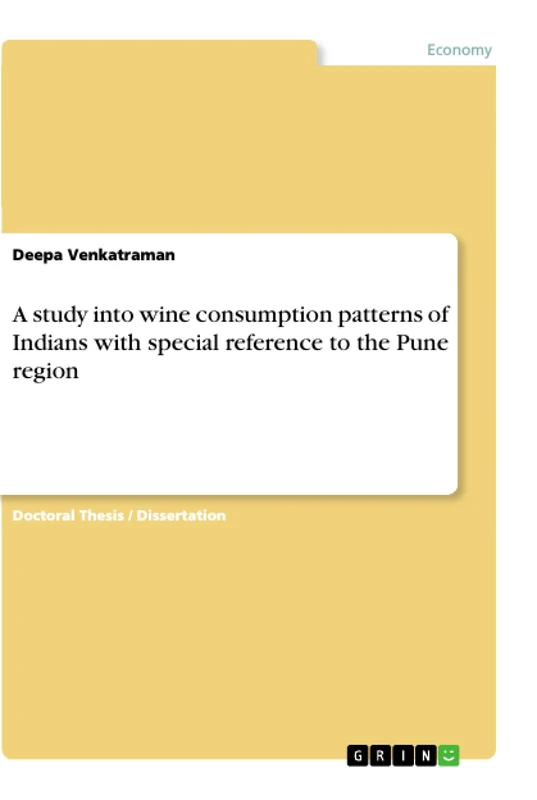 A study into wine consumption patterns of Indians with special reference to the Pune region