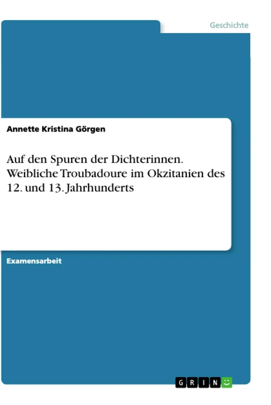 Auf den Spuren der Dichterinnen. Weibliche Troubadoure im Okzitanien des 12. und 13. Jahrhunderts - Image 1