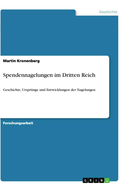 GRIN Verlag - Spendennagelungen im Dritten Reich History Book