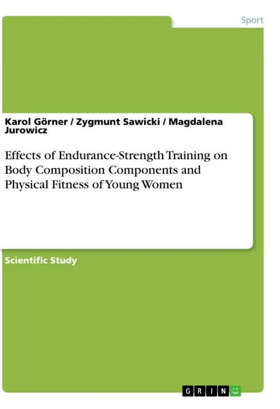 Effects of Endurance-Strength Training on Body Composition Components and Physical Fitness of Young Women