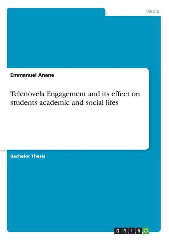 Telenovela Engagement and its effect on students academic and social lifes