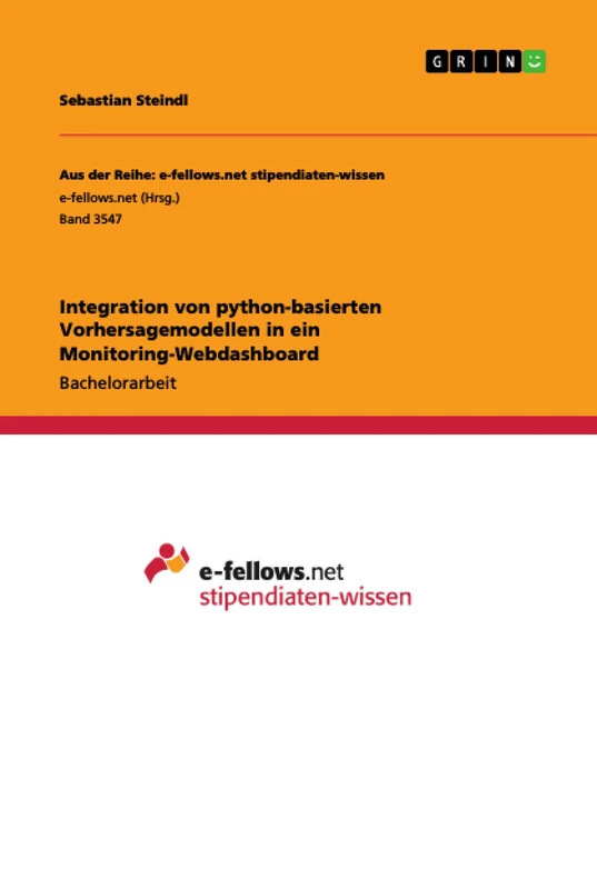 Integration von python-basierten Vorhersagemodellen in ein Monitoring-Webdashboard