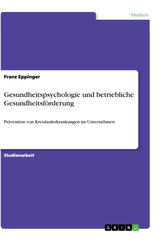 Gesundheitspsychologie und betriebliche Gesundheitsförderung: Prävention von Kreislauferkrankungen im Unternehmen - Image 1