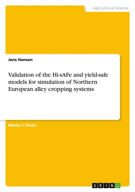 Validation of the Hi-sAFe and yield-safe models for simulation of Northern European alley cropping systems - Image 1