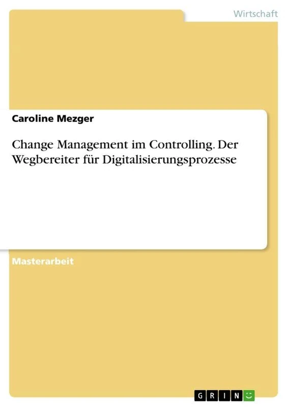 Change Management im Controlling. Der Wegbereiter für Digitalisierungsprozesse - Image 1