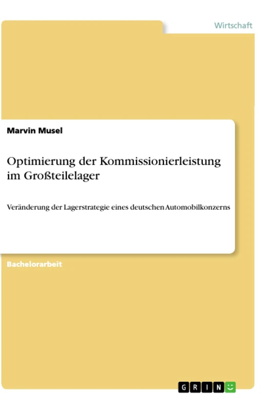Optimierung der Kommissionierleistung im Großteilelager: Veränderung der Lagerstrategie eines deutschen Automobilkonzerns - Image 1