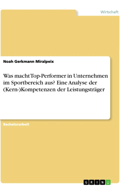 Was macht Top-Performer in Unternehmen im Sportbereich aus? Eine Analyse der (Kern-)Kompetenzen der Leistungsträger - Image 1