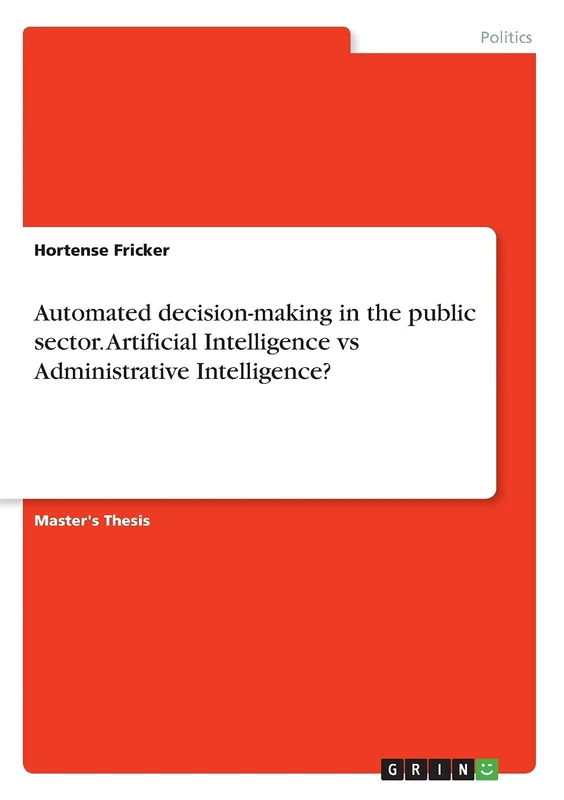 Automated decision-making in the public sector. Artificial Intelligence vs Administrative Intelligence? - Image 1