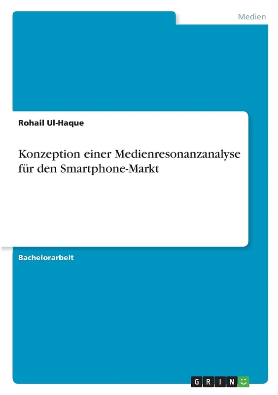 Konzeption einer Medienresonanzanalyse für den Smartphone-Markt - Image 1