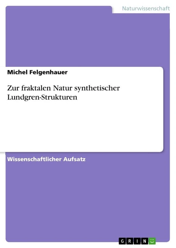 Zur fraktalen Natur synthetischer Lundgren-Strukturen