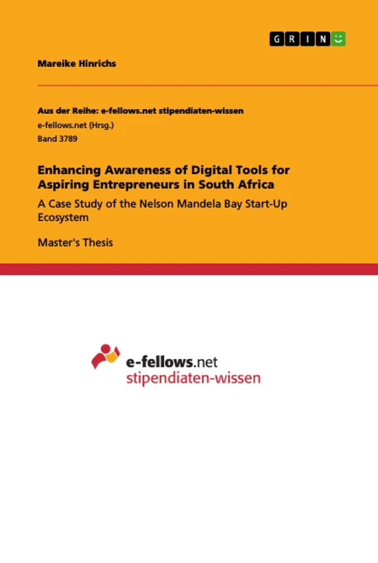 Enhancing Awareness of Digital Tools for Aspiring Entrepreneurs in South Africa: A Case Study of the Nelson Mandela Bay Start-Up Ecosystem