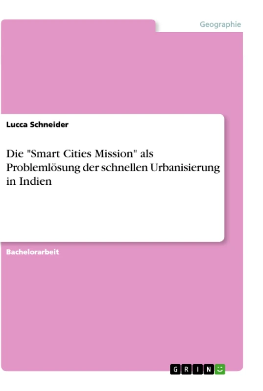 Die "Smart Cities Mission" als Problemlösung der schnellen Urbanisierung in Indien - Image 1