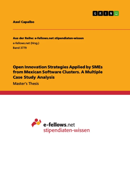 Open Innovation Strategies Applied by SMEs from Mexican Software Clusters. A Multiple Case Study Analysis