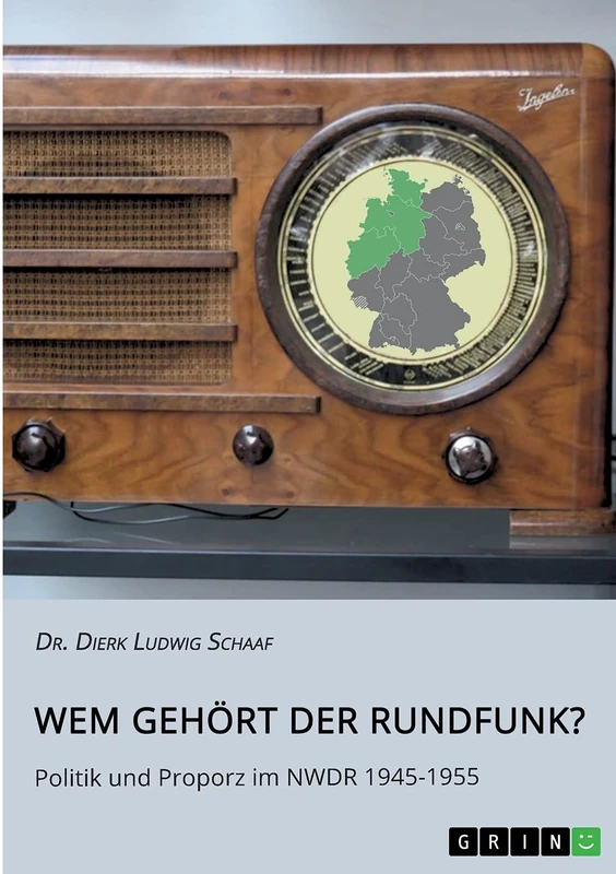 Wem gehört der Rundfunk? Politik und Proporz im NWDR 1945-1955 - Image 1