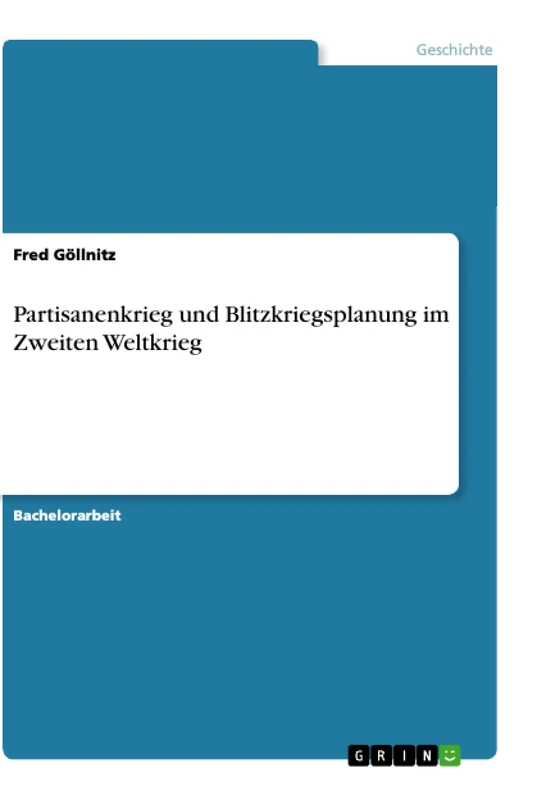 Partisanenkrieg und Blitzkriegsplanung im Zweiten Weltkrieg - Image 1