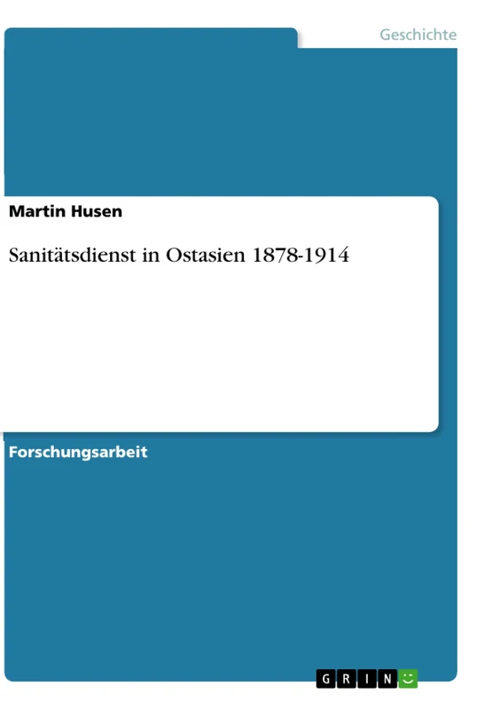 Sanitätsdienst in Ostasien 1878-1914 - Image 1
