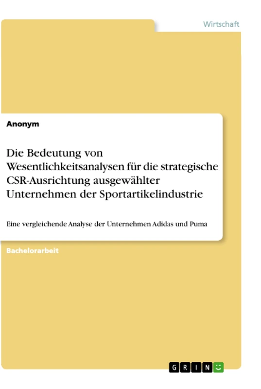 Die Bedeutung von Wesentlichkeitsanalysen für die strategische CSR-Ausrichtung ausgewählter Unternehmen der Sportartikelindustrie: Eine vergleichende Analyse der Unternehmen Adidas und Puma - Image 1