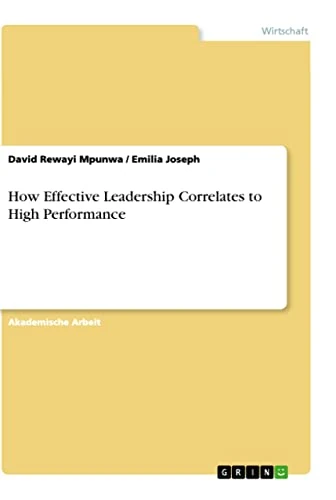 How Effective Leadership Correlates to High Performance