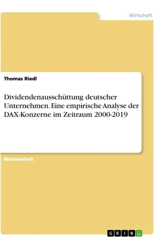 Dividendenausschüttung deutscher Unternehmen. Eine empirische Analyse der DAX-Konzerne im Zeitraum 2000-2019 - Image 1